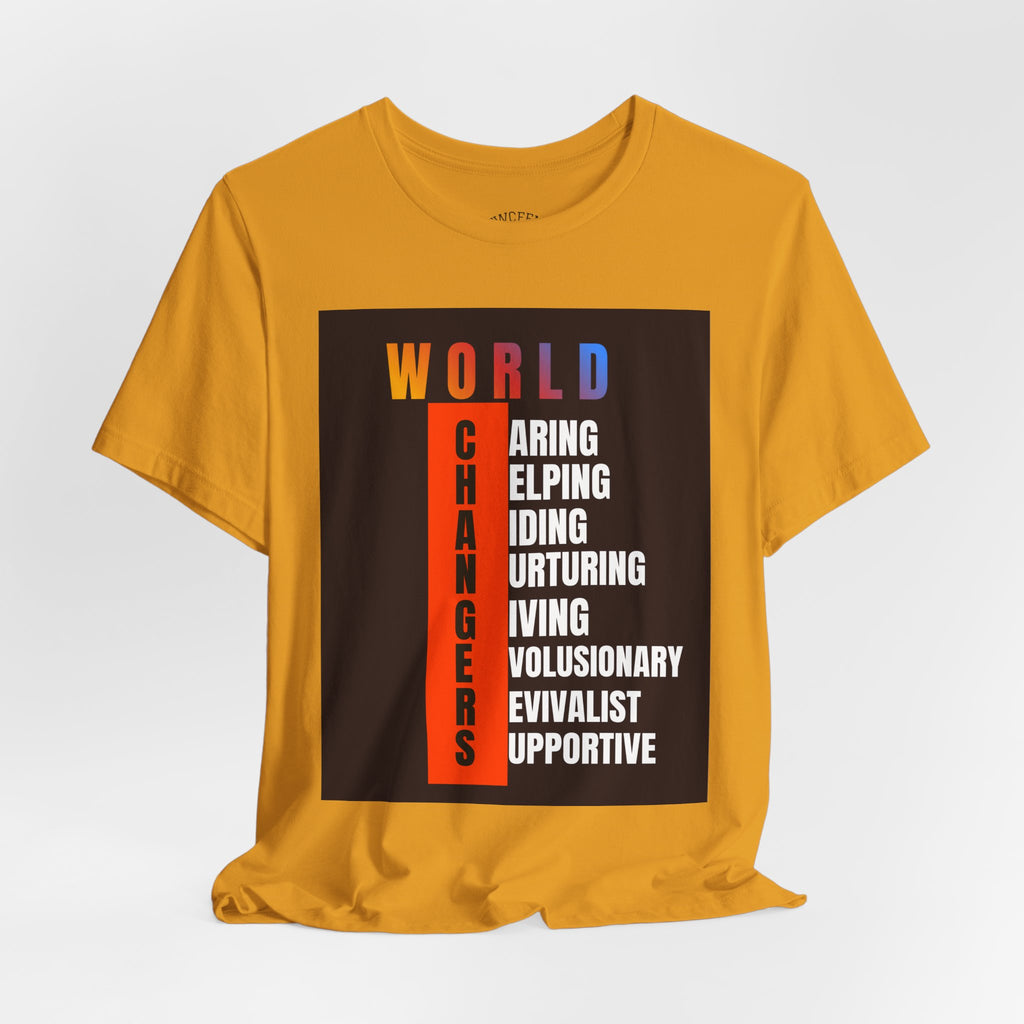 World Changers Fundraising Unisex T-shirt