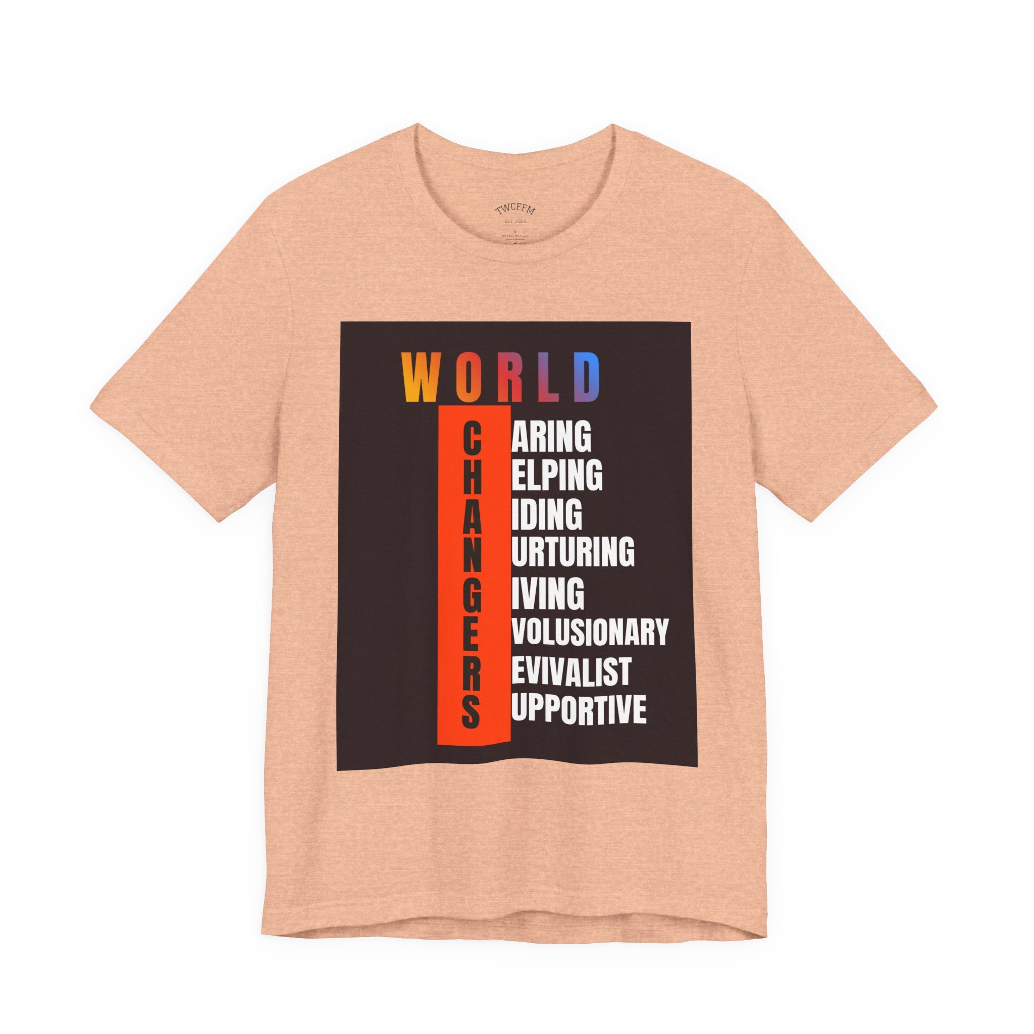 World Changers Fundraising Unisex T-shirt
