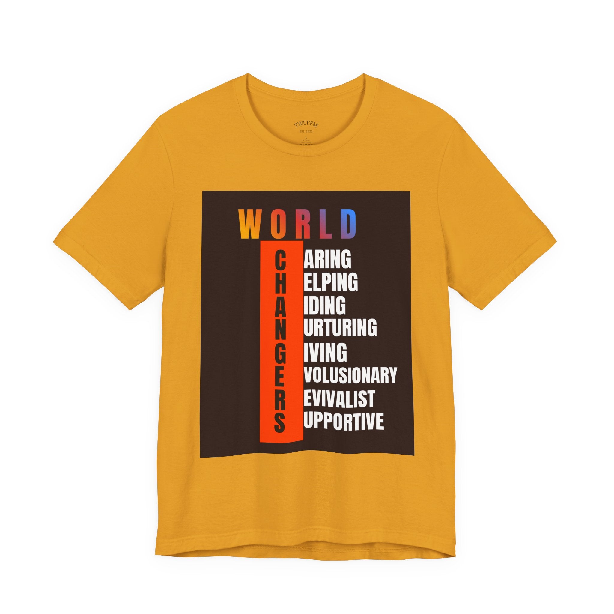 World Changers Fundraising Unisex T-shirt