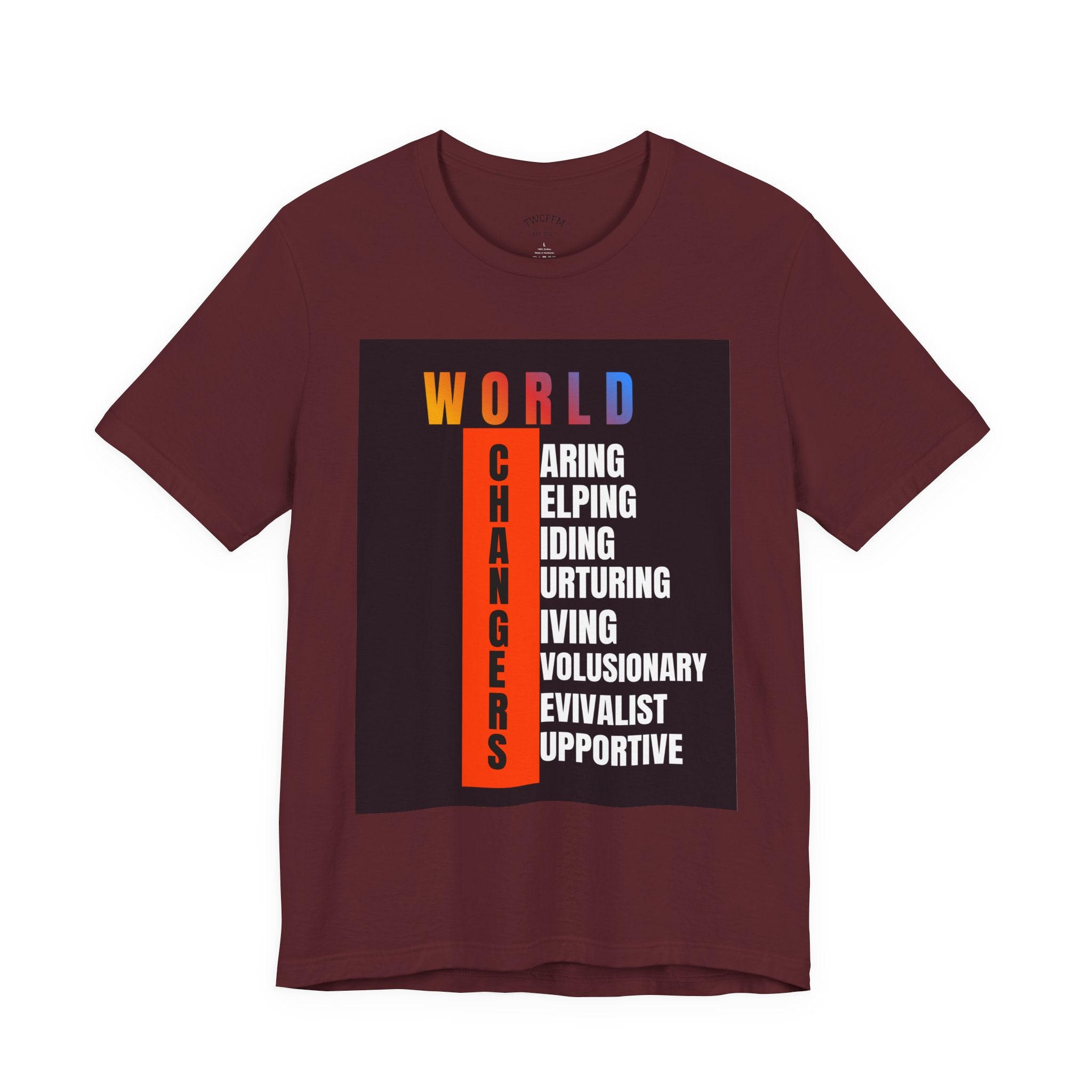 World Changers Fundraising Unisex T-shirt