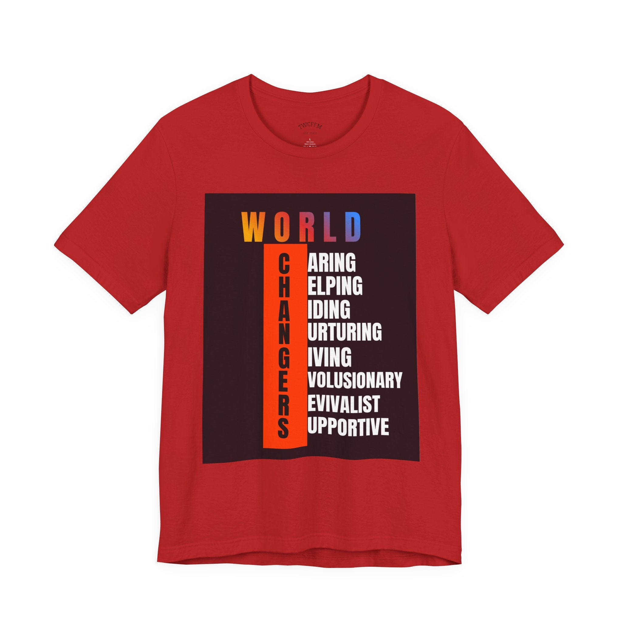 World Changers Fundraising Unisex T-shirt