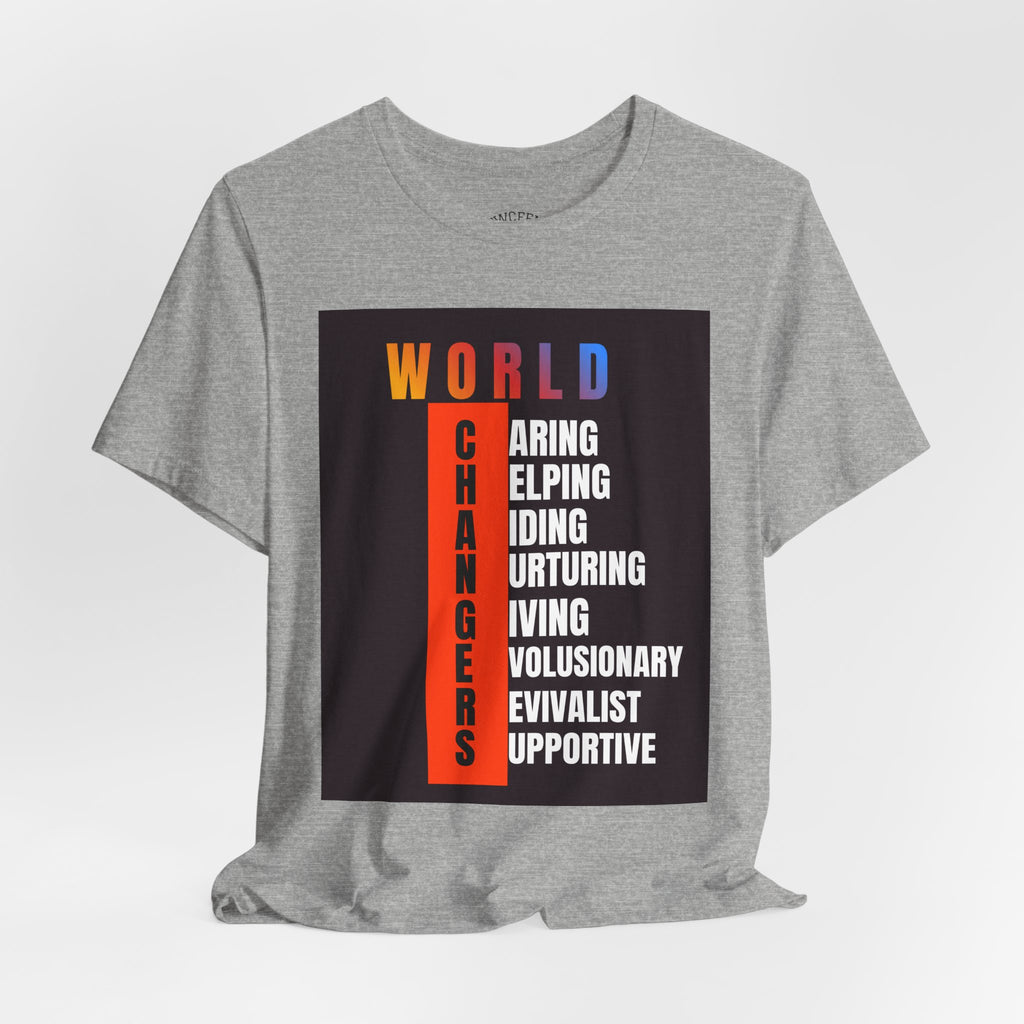 World Changers Fundraising Unisex T-shirt