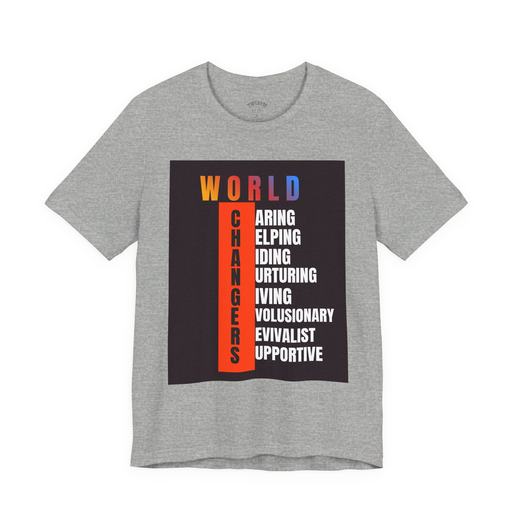 World Changers Fundraising Unisex T-shirt