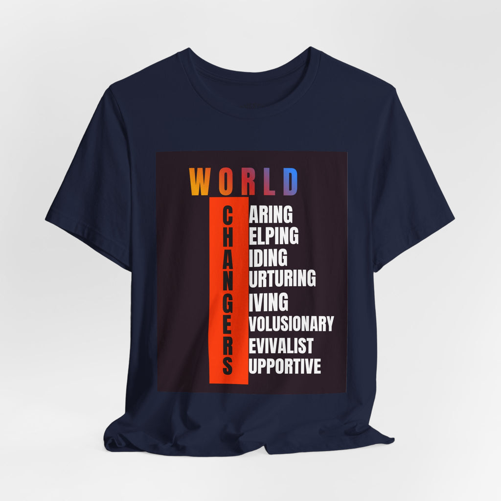 World Changers Fundraising Unisex T-shirt