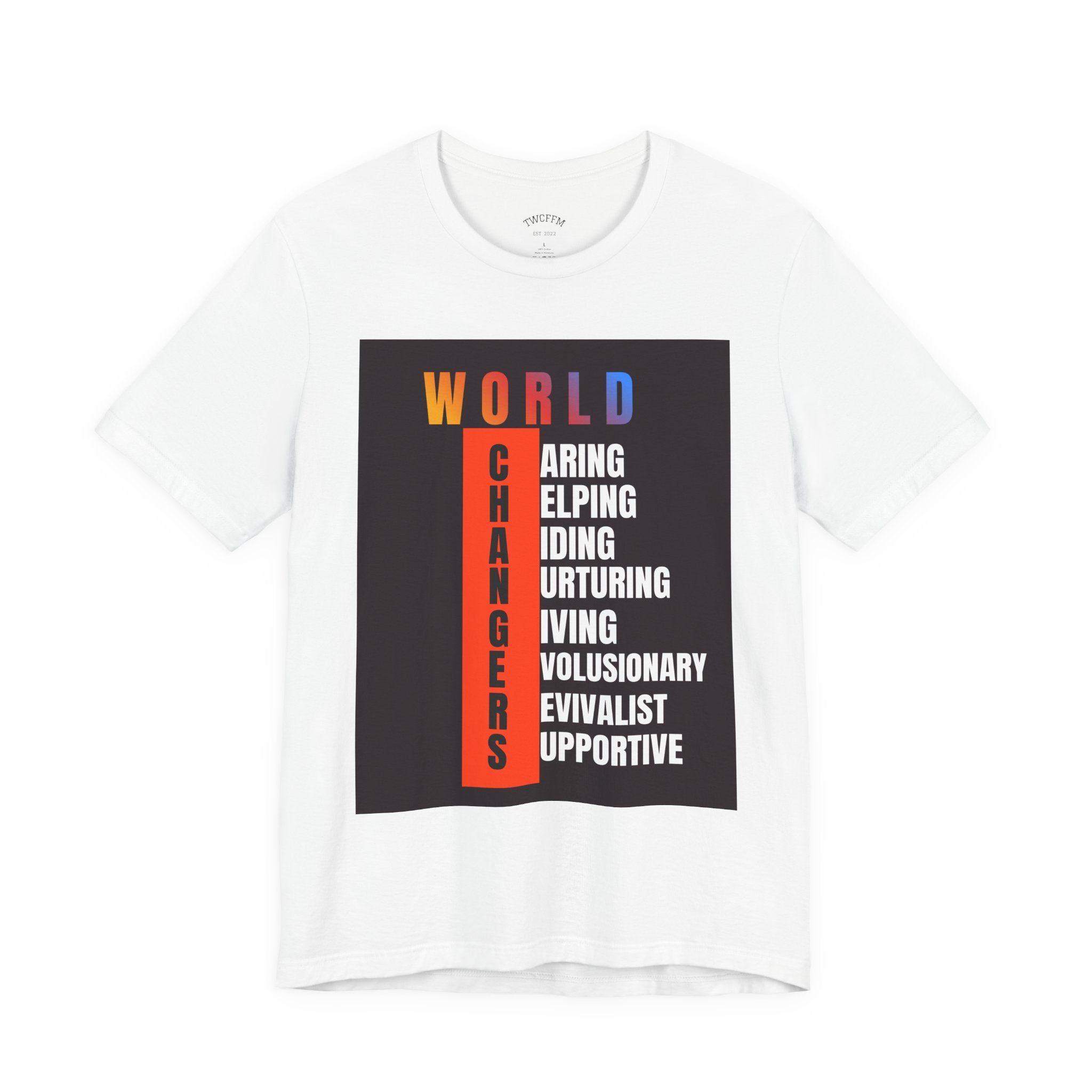 World Changers Fundraising Unisex T-shirt
