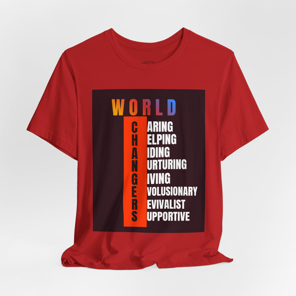 World Changers Fundraising Unisex T-shirt